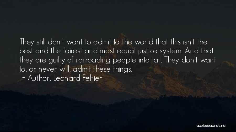 Leonard Peltier Quotes 1143197