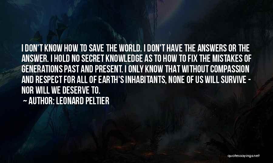 Leonard Peltier Quotes 1192443