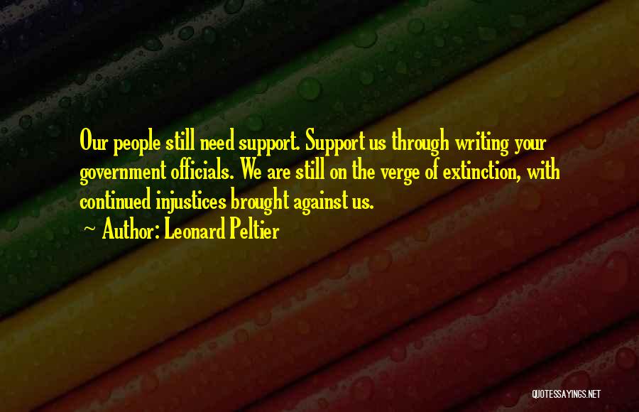 Leonard Peltier Quotes 1476214