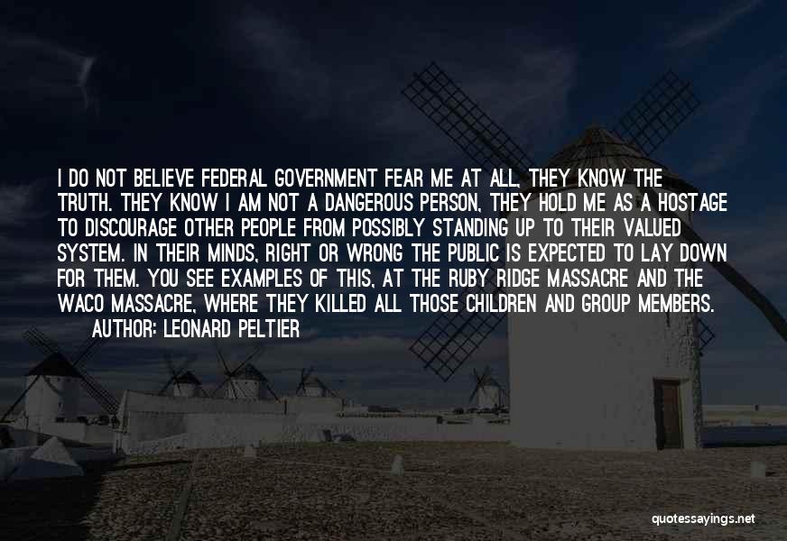 Leonard Peltier Quotes 1540143