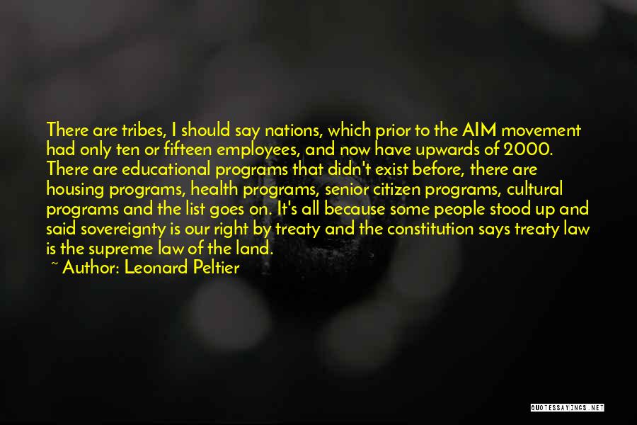 Leonard Peltier Quotes 2253340