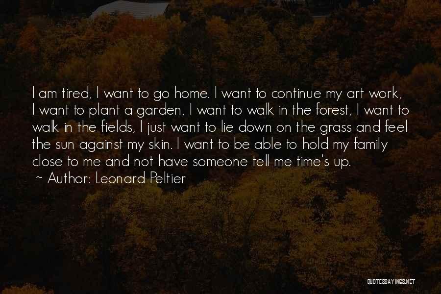 Leonard Peltier Quotes 395925