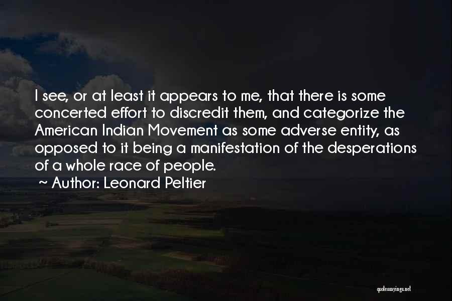 Leonard Peltier Quotes 415865