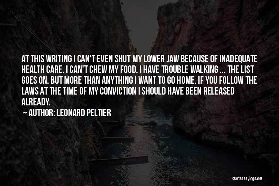 Leonard Peltier Quotes 874483