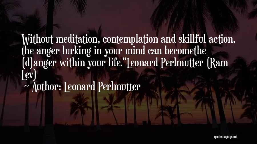 Leonard Perlmutter Quotes 1577246