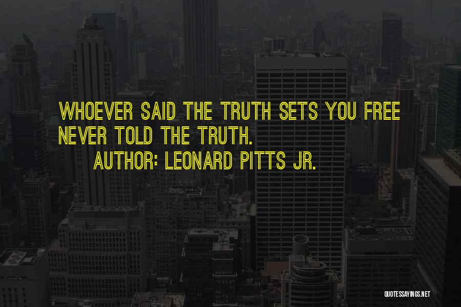 Leonard Pitts Jr. Quotes 1576183