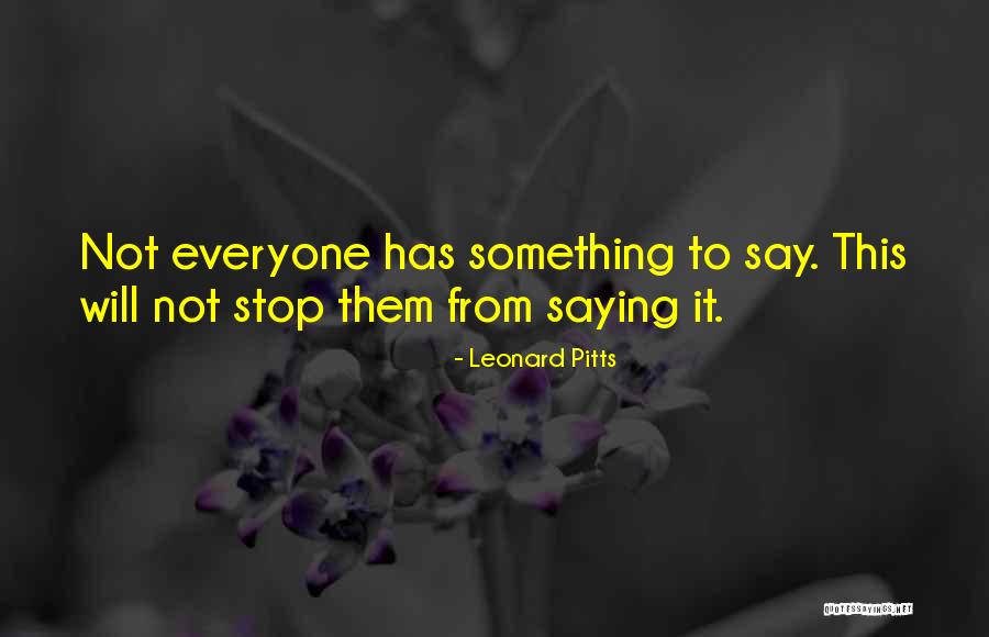 Leonard Pitts Quotes 737008 Leonard Pitts Quotes 737008