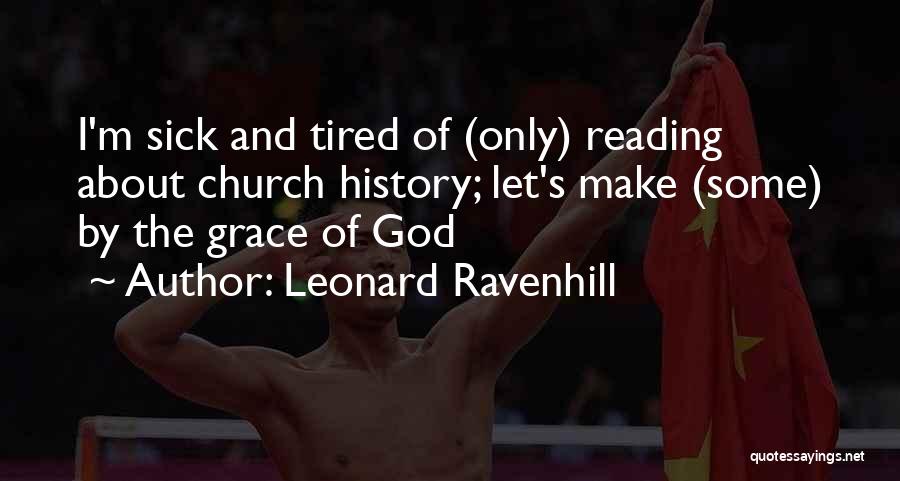 Leonard Ravenhill Quotes 1026408