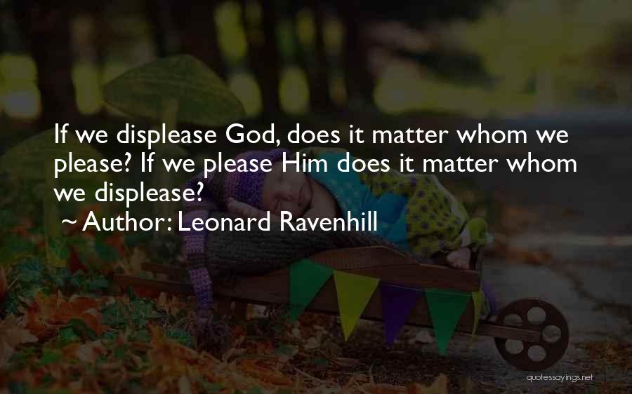 Leonard Ravenhill Quotes 1185128