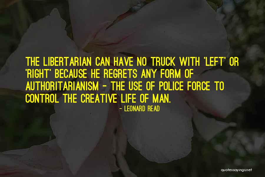 Leonard Read Quotes 1234645 Leonard Read Quotes 1234645