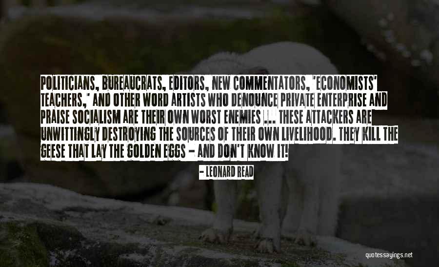Leonard Read Quotes 1333090 Leonard Read Quotes 1333090