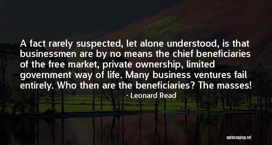 Leonard Read Quotes 1807826 Leonard Read Quotes 1807826