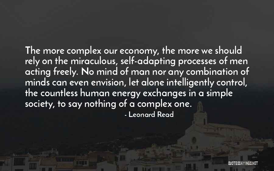Leonard Read Quotes 1970424 Leonard Read Quotes 1970424