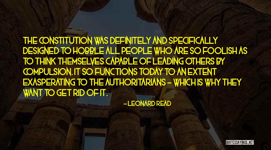Leonard Read Quotes 323431 Leonard Read Quotes 323431