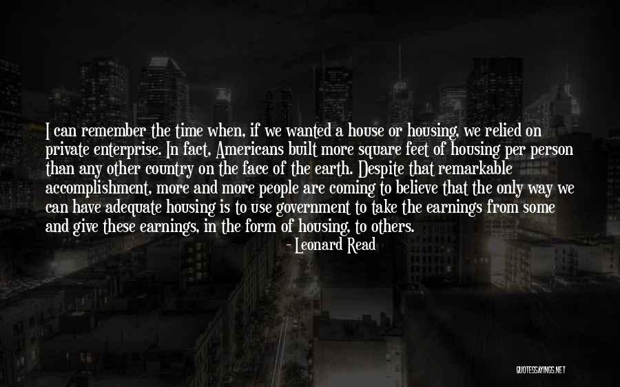 Leonard Read Quotes 376954 Leonard Read Quotes 376954