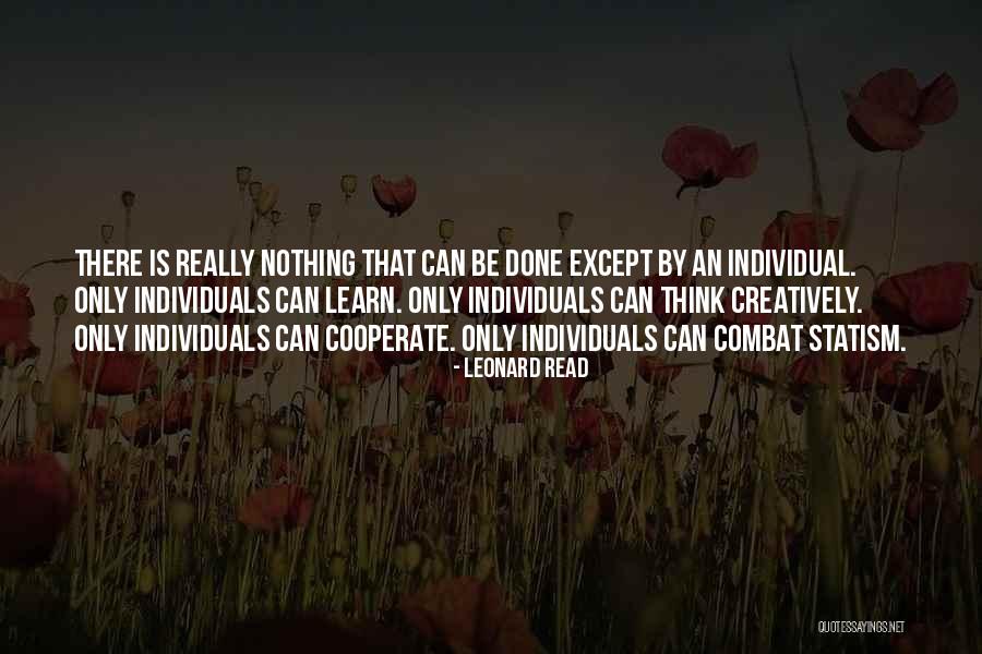 Leonard Read Quotes 676286 Leonard Read Quotes 676286