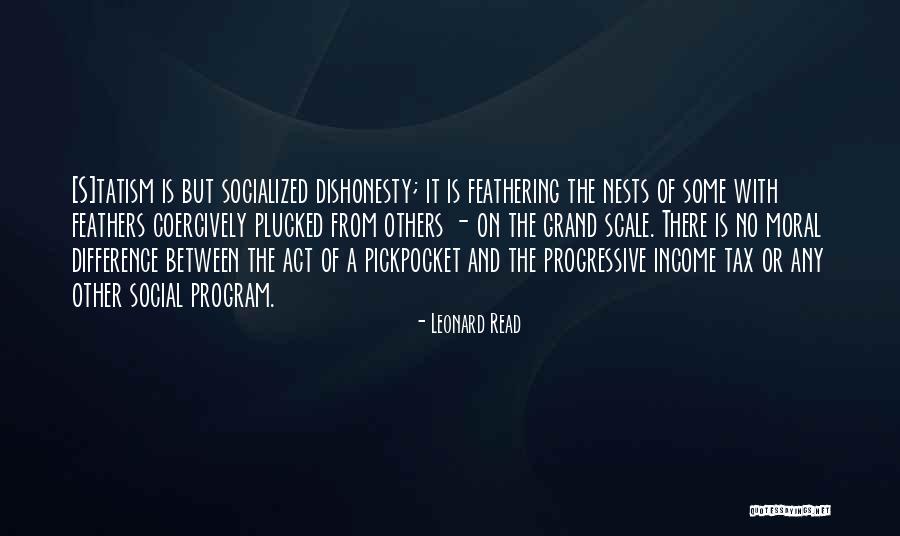 Leonard Read Quotes 869762 Leonard Read Quotes 869762