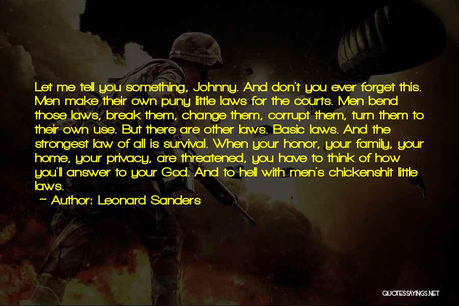 Leonard Sanders Quotes 577415