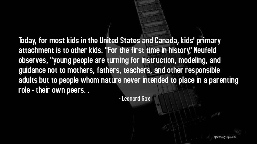 Leonard Sax Quotes 1964089