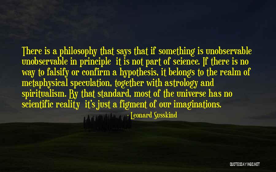 Leonard Susskind Quotes 2117309 Leonard Susskind Quotes 2117309