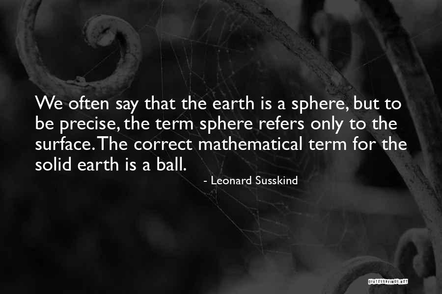 Leonard Susskind Quotes 239186