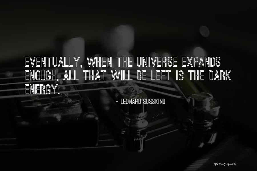 Leonard Susskind Quotes 395478 Leonard Susskind Quotes 395478