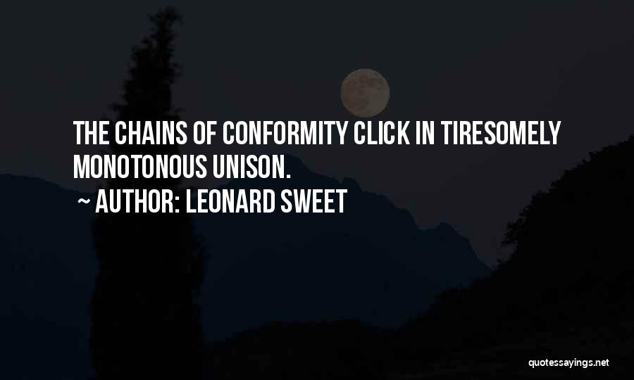 Leonard Sweet Quotes 1003951
