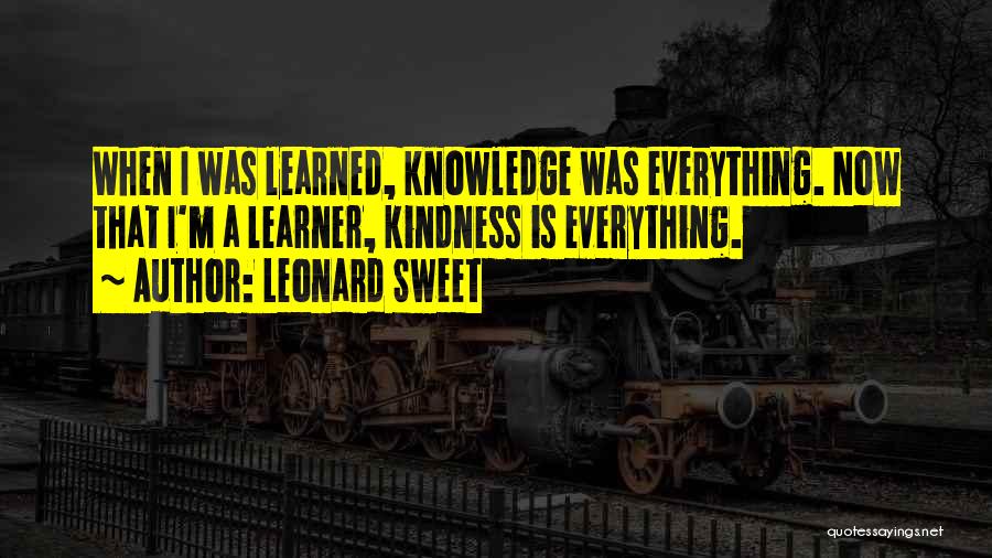 Leonard Sweet Quotes 1093032