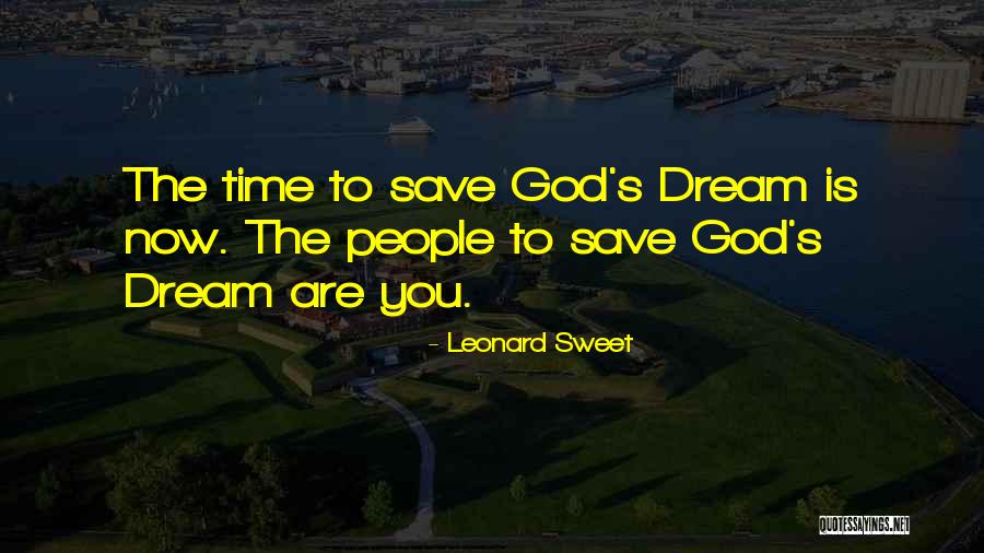 Leonard Sweet Quotes 1428038 Leonard Sweet Quotes 1428038