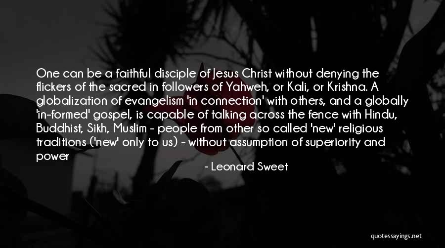 Leonard Sweet Quotes 1518759