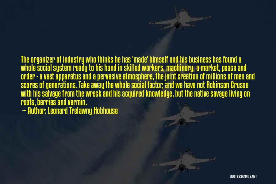 Leonard Trelawny Hobhouse Quotes 1007310