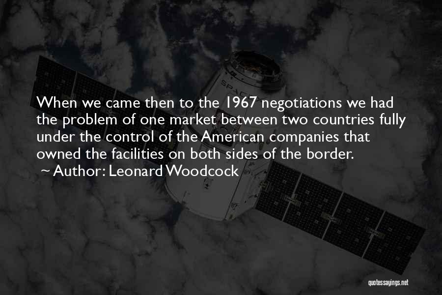 Leonard Woodcock Quotes 2064161