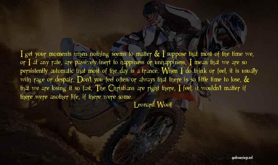 Leonard Woolf Quotes 2128883