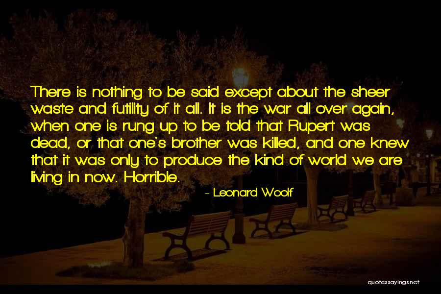 Leonard Woolf Quotes 314181