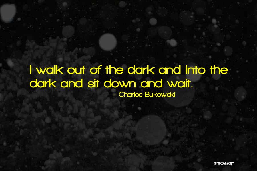 Leonardini Whitehall Quotes By Charles Bukowski