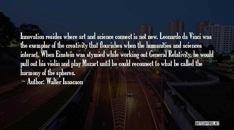 Leonardo Da Vinci Science And Art Quotes By Walter Isaacson