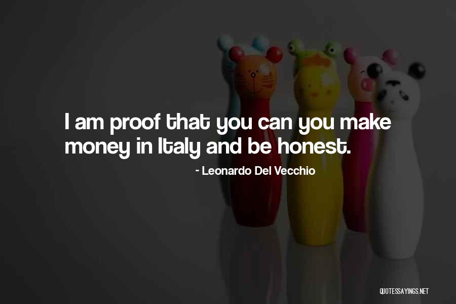 Leonardo Del Vecchio Quotes 766574 Leonardo Del Vecchio Quotes 766574