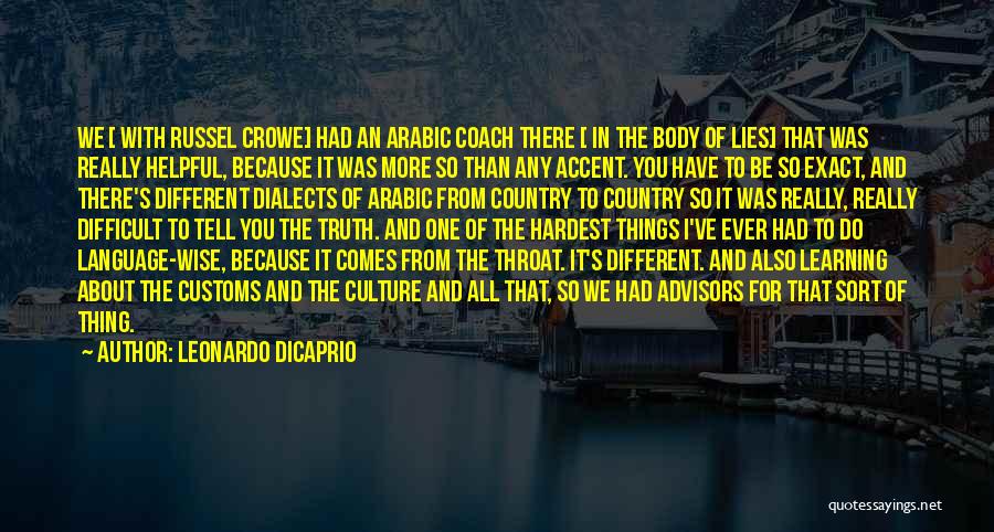 Leonardo Dicaprio Body Of Lies Quotes By Leonardo DiCaprio