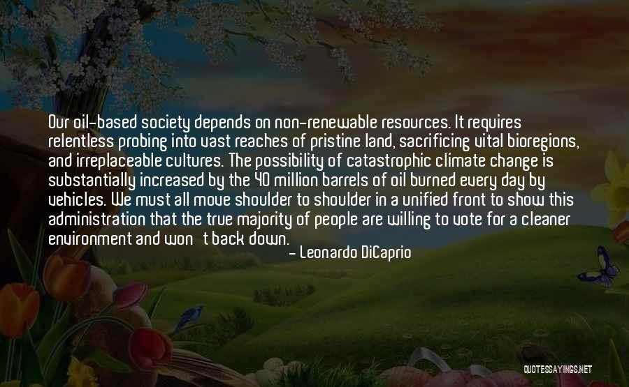 Leonardo Dicaprio Climate Quotes By Leonardo DiCaprio Leonardo Dicaprio Climate Quotes By Leonardo DiCaprio