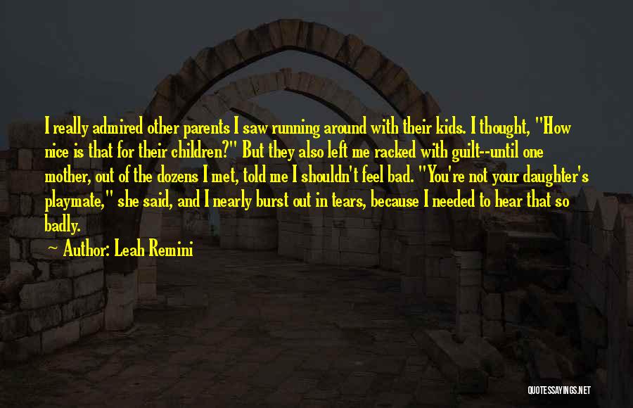 Leonardo Dicaprio Memorable Quotes By Leah Remini