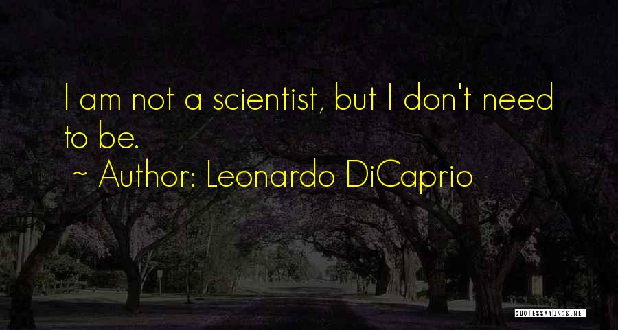 Leonardo DiCaprio Quotes 1067098