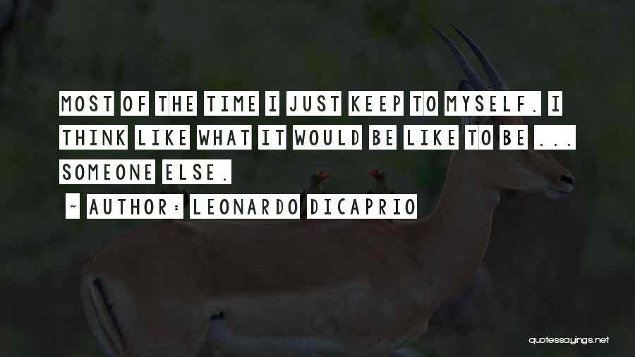 Leonardo DiCaprio Quotes 1229281