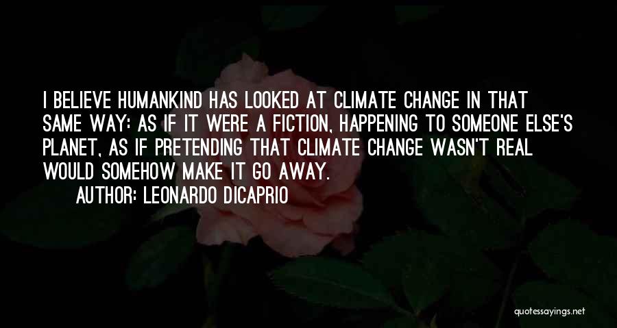 Leonardo DiCaprio Quotes 2271475