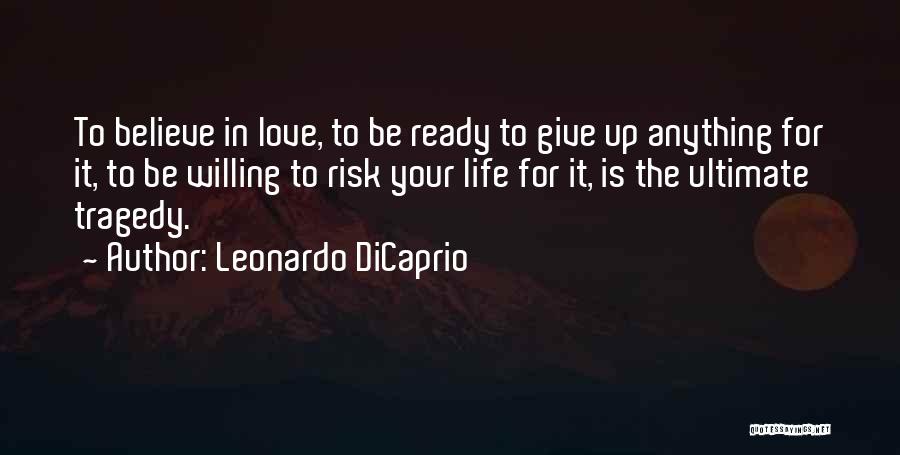 Leonardo DiCaprio Quotes 324073