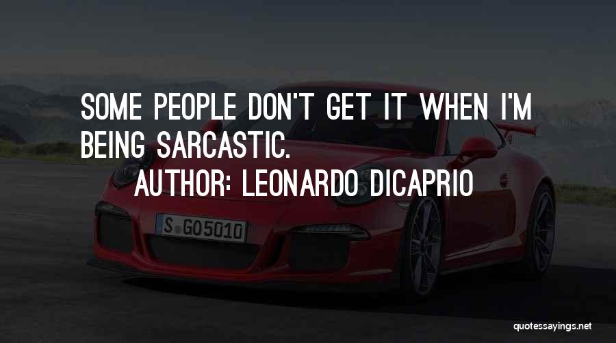 Leonardo DiCaprio Quotes 394953