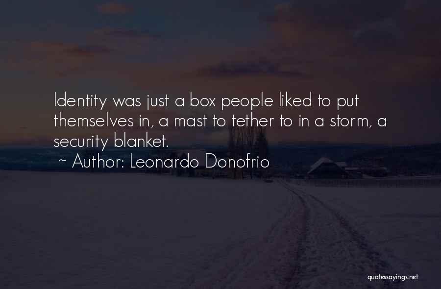 Leonardo Donofrio Quotes 1704250