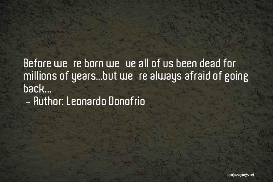 Leonardo Donofrio Quotes 1824240