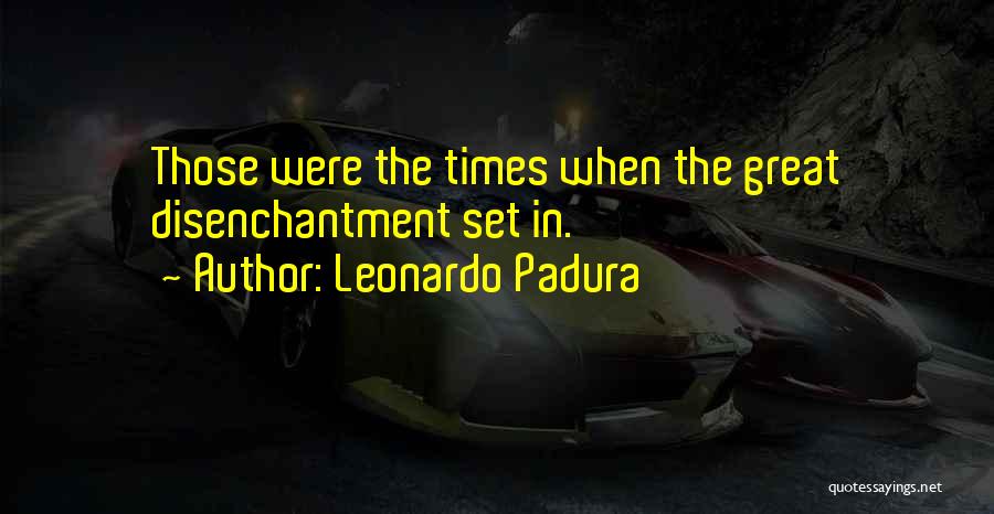Leonardo Padura Quotes 311592