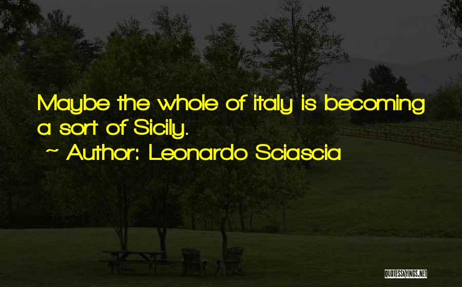 Leonardo Sciascia Quotes 1283938