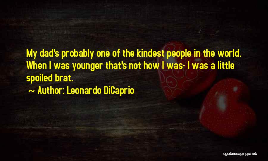 Leonardo's Quotes By Leonardo DiCaprio